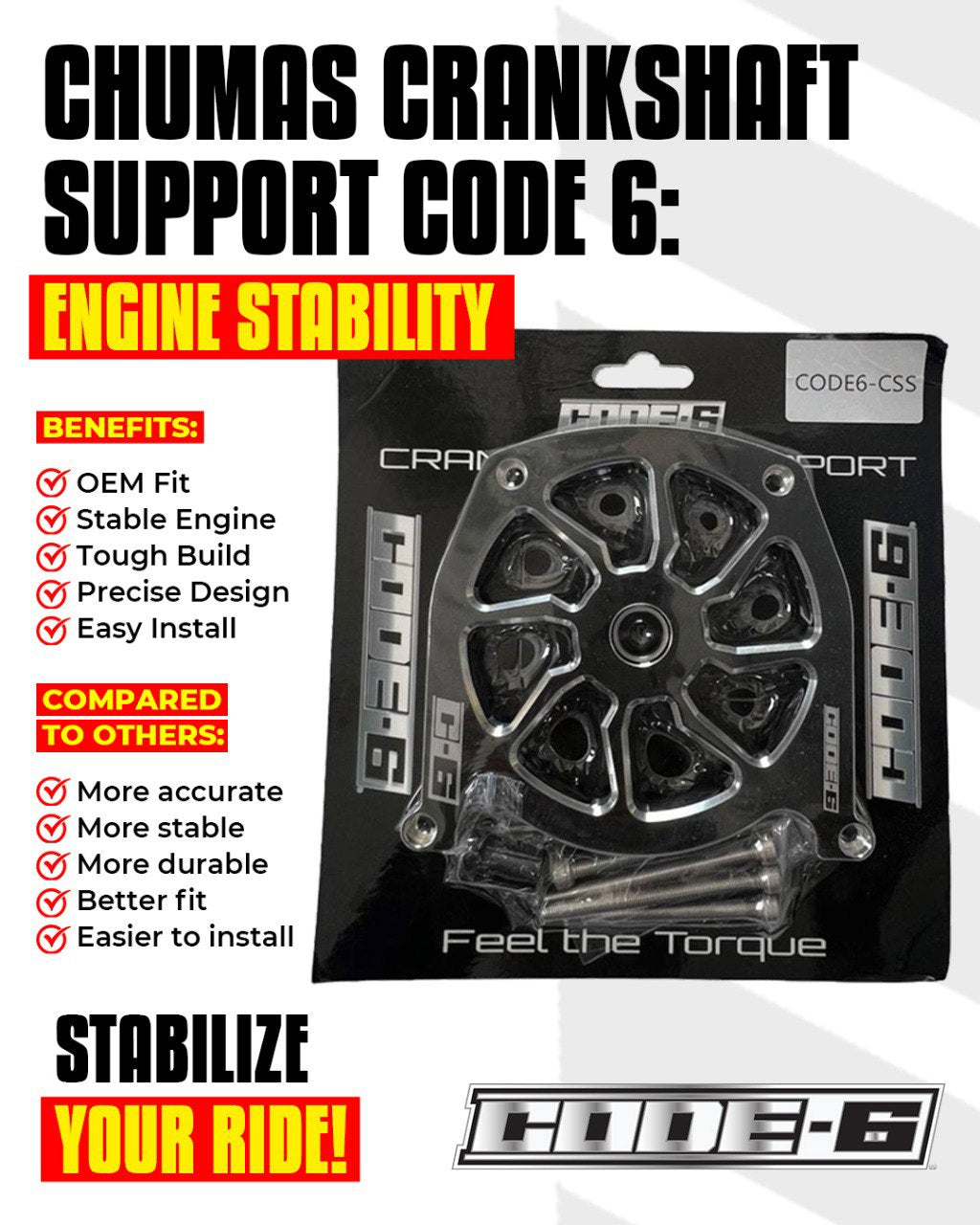 ●CODE 6 Chumas Crankshaft Support Code 6 – Premium Engine Stability